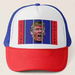 Anti Trump Jail the Traitor Screaming Trump Jailed Trucker Hat