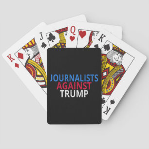 Anti-Trump - Journalists Against Trump Playing Cards