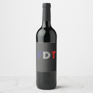 Anti Trump Maga FDT Resist Democracy Retro Wine Label