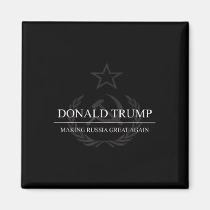 Anti-trump Making Russia Great Again Funny Magnet