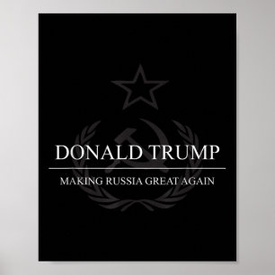 Anti-trump Making Russia Great Again Funny  Poster