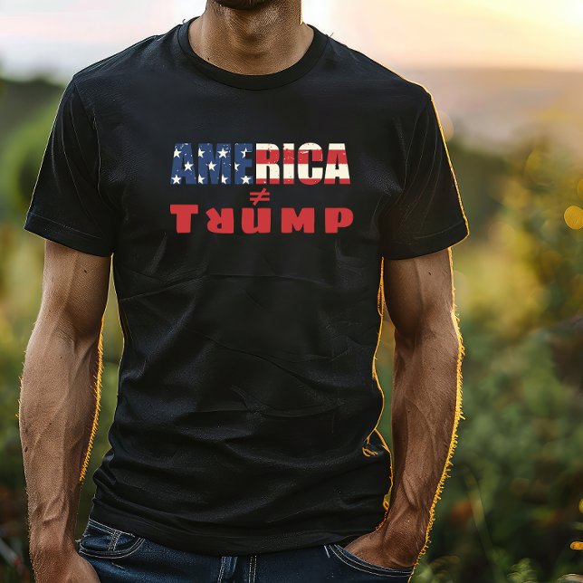 Anti-Trump merch protest T-Shirt (America is not Trump. This T-shirt boldly opposes Donald Trump's immigration policies.)