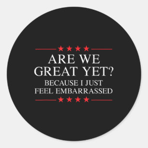 Anti Trump Merchandise For Liberals & Classic Round Sticker