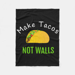 Anti Trump No Border Mexico T Shirt - Make Tacos N Fleece Blanket