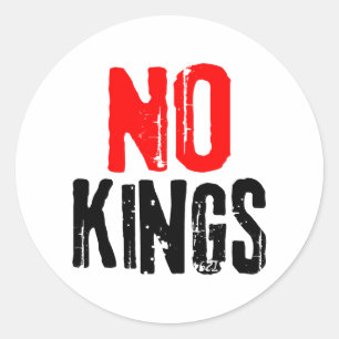 Anti Trump No Kings USA Protest Quote Classic Round Sticker