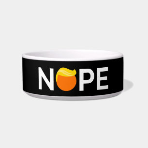 Anti-Trump - Nope Edition Bowl