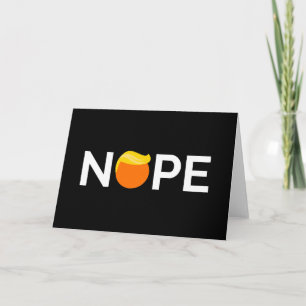 Anti-Trump - Nope Edition Card
