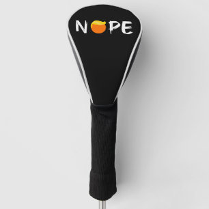Anti-Trump - Nope Edition II Golf Head Cover