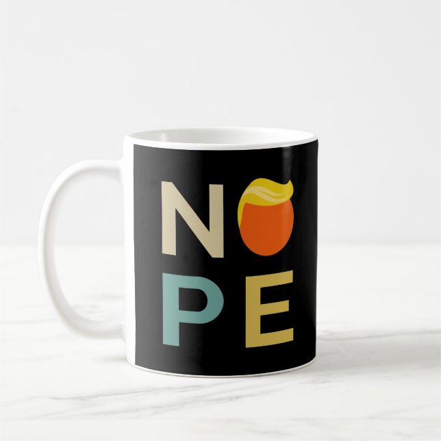 Anti-Trump - Nope Edition III Coffee Mug (Left)