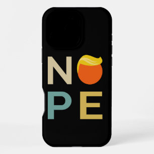 Anti-Trump - Nope Edition III iPhone 16 Pro Max Case
