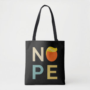 Anti-Trump - Nope Edition III Tote Bag