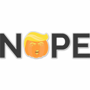 Anti-Trump - Nope Halloween Edition I