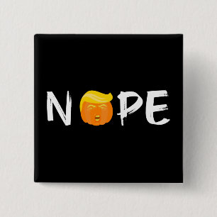 Anti-Trump - Nope Halloween Edition II 15 Cm Square Badge