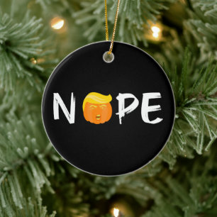 Anti-Trump - Nope Halloween Edition II Ceramic Ornament