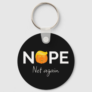 Anti-Trump - Nope, Not Again Halloween Edition I Key Ring