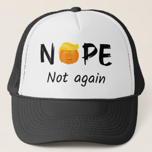 Anti-Trump - Nope, Not Again Halloween Edition II Trucker Hat