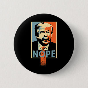 Anti Trump nope' Poster Resistance Parody Design 6 Cm Round Badge