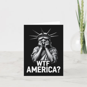 Anti-trump Political And Democracy Wtf America 1  Card