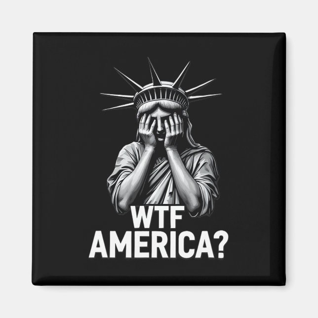 Anti-trump Political And Democracy Wtf America 1  Magnet (Front)