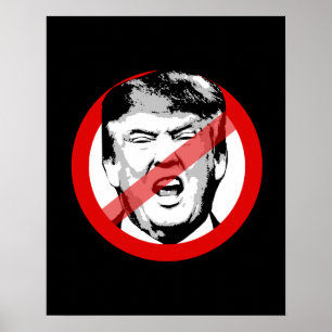 ANTI-TRUMP - - - POSTER