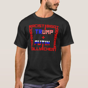 Anti Trump+Putin T-Shirt