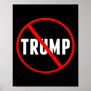 Anti Trump Red Circle X Political Poster