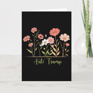 Anti-trump Resist Floral Botanical Liberal Activis Card
