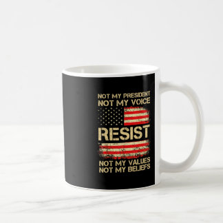 Anti-trump Resist Not My President America Flag Vi Coffee Mug