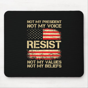 Anti-trump Resist Not My President America Flag Vi Mouse Pad