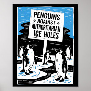 Anti Trump Resist Penguins Against Authoritarian I Poster
