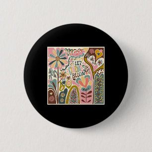 Anti Trump Retro Floral Let Kindness Bloom 86 47 7 6 Cm Round Badge