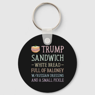 Anti Trump Sandwich Sign Funny Key Ring