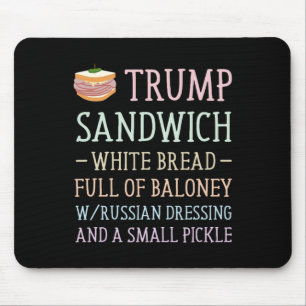 Anti Trump Sandwich Sign Funny  Mouse Pad