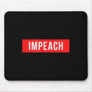 Anti Trump Shirt Impeach 45th President Mouse Pad