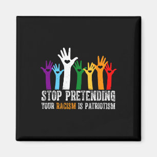 Anti Trump Shirt Stop Pretending Your Racism Is Pa Magnet
