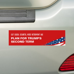 Anti-Trump Social Security Retirement Age Bumper Sticker