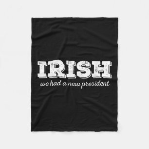 Anti Trump St. Patricks Day Irish New President Fleece Blanket