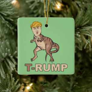 Anti-Trump - T-RUMP - Anti-Trump - Ceramic Ornament