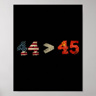 Anti Trump T Shirt Impeach President 45 44> 45 Poster