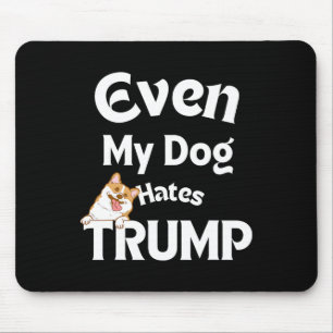 Anti Trump Tees Dog Hates Donald 5 Mouse Pad
