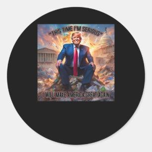 Anti-trump This Time I'm Serious Sticker