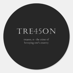 Anti-trump Treason _ Tre45on Distressed Impeach Classic Round Sticker