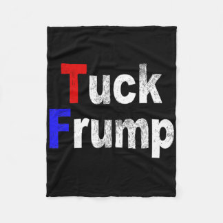 Anti Trump Tuck Frump Funny Political Fleece Blanket