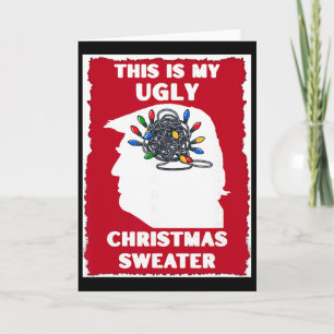 Anti-trump Ugly Christmas Sweater Funny Sarcastic Card