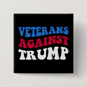 Anti-Trump - Veterans Against Trump II 15 Cm Square Badge