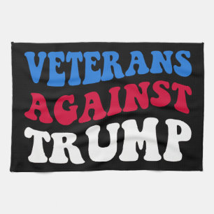 Anti-Trump - Veterans Against Trump II Tea Towel