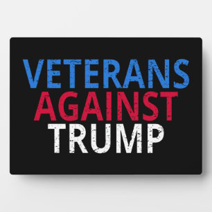 Anti-Trump - Veterans Against Trump Plaque