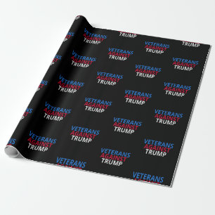Anti-Trump - Veterans Against Trump Wrapping Paper