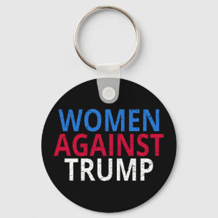 Anti-Trump - Women Against Trump Key Ring