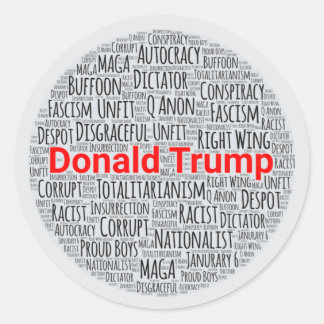 Anti-Trump Word Cloud Classic Round Sticker